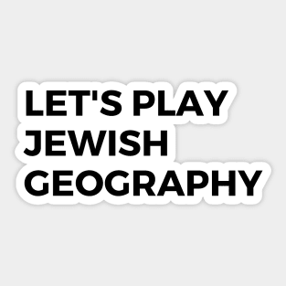 Let's Play Jewish Geography Sticker